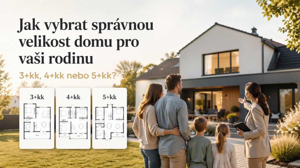 Rodina vybírá správnou velikost domu 3+kk, 4+kk nebo 5+kk u moderní novostavby