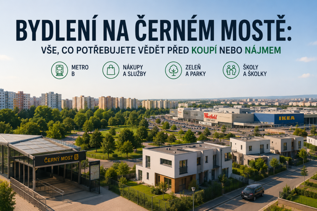 Bydlení na Černém Mostě s metrem, zelení, službami a novostavbami v okolí